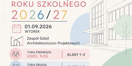Powiększ grafikę: rozpoczecie-roku-szkolnego-2026-2027-709001.jpg