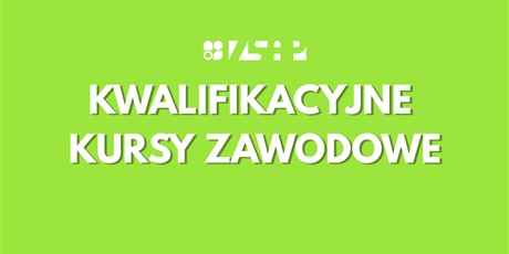 Powiększ grafikę: Kursy Zawodowe KKZ
